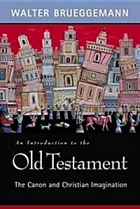 [중고] An Introduction to the Old Testament: The Canon and Christian Imagination (Paperback)