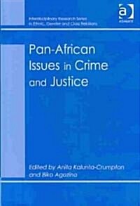 Pan-African Issues in Crime and Justice (Hardcover)