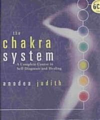 The Chakra System: A Complete Course in Self-Diagnosis and Healing (Audio CD)