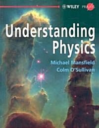 Understanding Physics (Paperback)