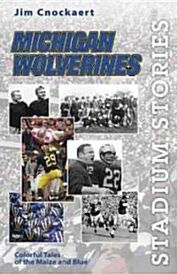 Michigan Wolverines (Paperback)