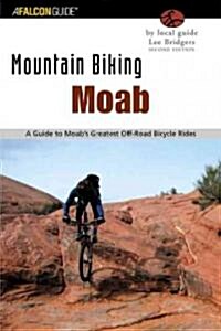 Moab: A Guide to Moabs Greatest Off-Road Bicycle Rides (Paperback, 2)