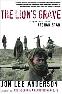 The Lions Grave: Dispatches from Afghanistan (Paperback)