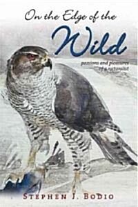 On the Edge of the Wild (Paperback)