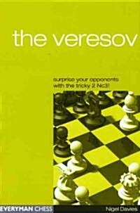 The Veresov: Surprise Your Opponents with the Tricky 2 Nc3 (Paperback)