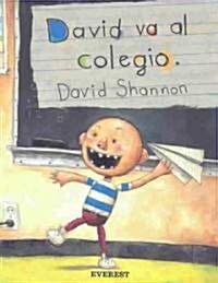 David Va al Colegio = David Goes to School (Paperback)