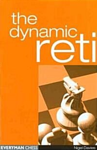 The Dynamic Reti, the (Paperback)