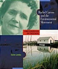 Rachel Carson and the Environmental Movement (Library)