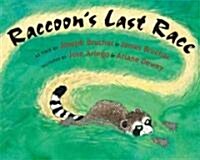 Raccoons Last Race (School & Library)