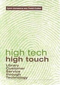 High Tech, High Touch (Paperback)