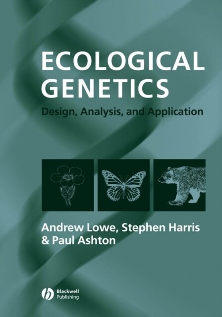 Ecological Genetics : Design, Analysis, and Application (Paperback)