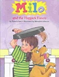 Milo and the Flapjack Fiasco (Hardcover)