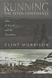 Running the Seven Continents (Paperback)