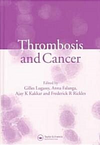 Thrombosis and Cancer (Hardcover)