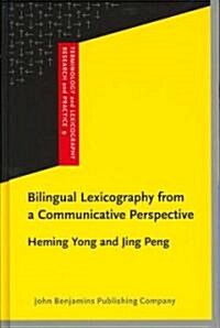 Bilingual Lexicography from a Communicative Perspective (Hardcover)