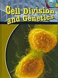 Cell Division & Genetics (Hardcover, Illustrated)