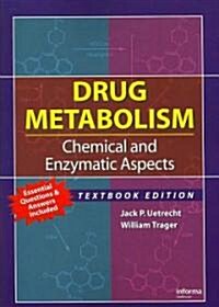 Drug Metabolism: Chemical and Enzymatic Aspects (Paperback, 3)