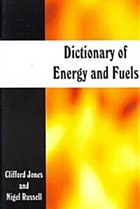 Dictionary of Energy and Fuels (Paperback)