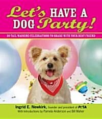 Lets Have a Dog Party! (Paperback)