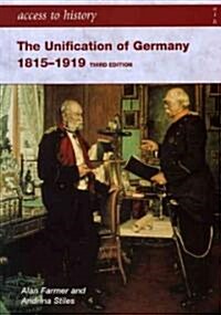 The Unification of Germany 1815-1919 (Paperback, 3 Rev ed)