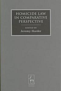 Homicide Law in Comparative Perspective (Hardcover)