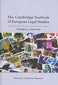 Cambridge Yearbook of European Legal Studies, Vol 9, 2006-2007 (Hardcover)