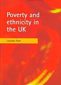 Poverty and Ethnicity in the UK (Paperback, 1st)