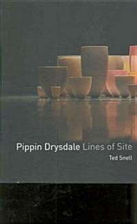 Pippin Drysdale: Lines of Site (Paperback)