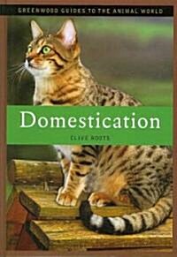 Domestication (Hardcover, 1st)