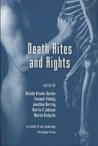 Death Rites and Rights (Paperback)
