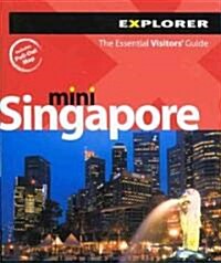 Explorer Mini Singapore (Paperback, Map, 1st)