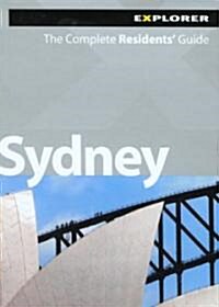 Explorer Sydney 2007, The Complete Residents Guide (Paperback, 1st)