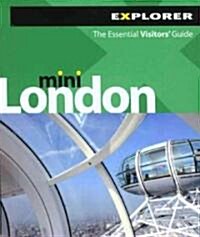 London Mini Explorer : The Essential Visitors Guide (Paperback)