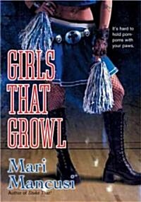 [중고] Girls That Growl (Paperback)