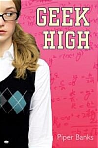 Geek High (Paperback)