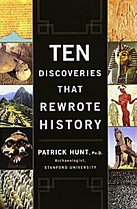 Ten Discoveries That Rewrote History (Paperback)