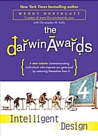 The Darwin Awards 4: Intelligent Design (Paperback)