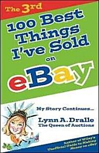 The 3rd 100 Best Things Ive Sold On eBay Ka-Ching!: My Story Continues by the Queen of Auctions (Paperback)