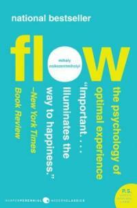 Flow: The Psychology of Optimal Experience (Paperback) - The Psychology of Optimal Experience