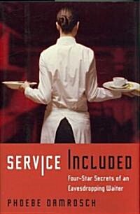 Service Included (Hardcover, 1st)