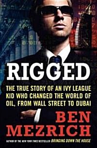 Rigged (Hardcover, 1st)