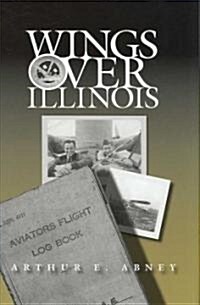 Wings over Illinois (Hardcover)