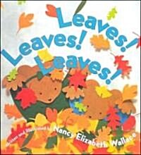Leaves! Leaves! Leaves! (Paperback)
