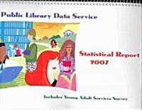 Statistical Report: Public Library Data Service (Spiral, 2007)
