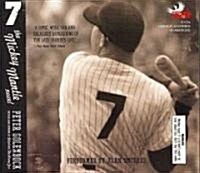 7: The Mickey Mantle Novel (Audio CD, 9th)