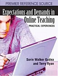 Expectations and Demands in Online Teaching: Practical Experiences (Hardcover)