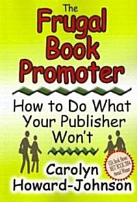 The Frugal Book Promoter (Paperback)