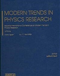 Modern Trends in Physics Research: Second International Conference on Modern Trends in Physics Research (Hardcover)