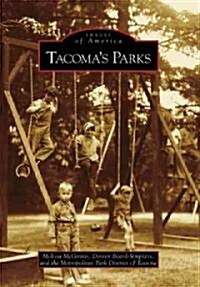 Tacomas Parks (Paperback)