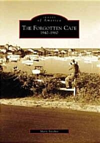 Forgotten Cape: 1940-1960 (Paperback)